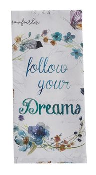 Follow Your Dreams Dishtowel