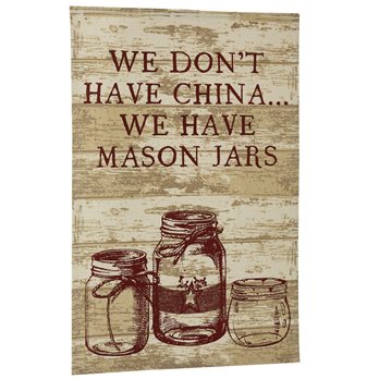 We Have Mason Jars PrntDishtowel