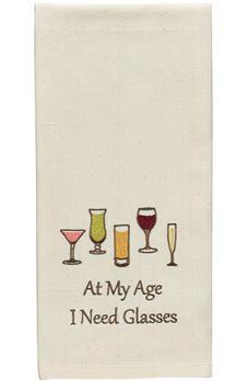 At My Age I Need Glasses Dishtowel