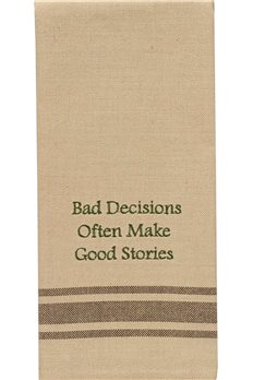 Bad Decisions Dishtowel