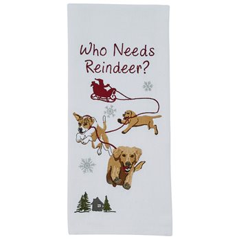 Who Needs Reindeer Dishtowel