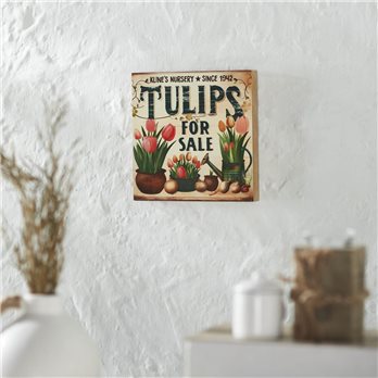 Spring In Bloom Tulips For Sale MDF Block Sign 8x8x1