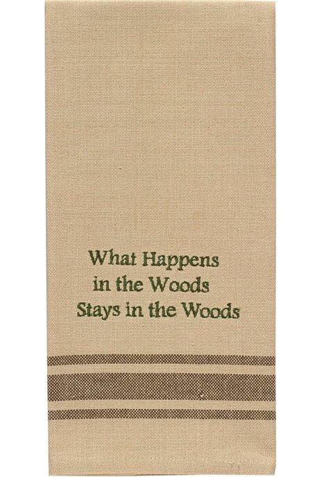 Happens In The Woods Dishtowel Thumbnail