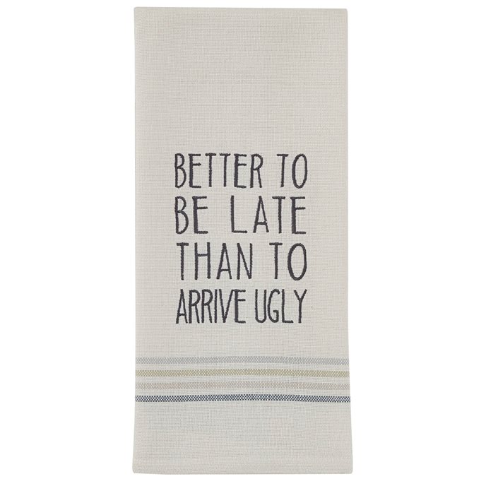 Better To Be Late Dishtowel Thumbnail