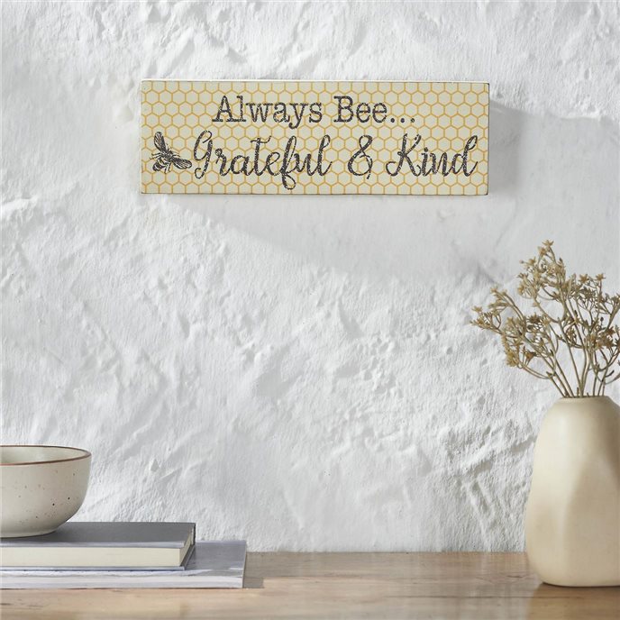 Buzzy Bees Always Bee... Grateful &amp; Kind MDF Wall Sign 4x12x1 Thumbnail