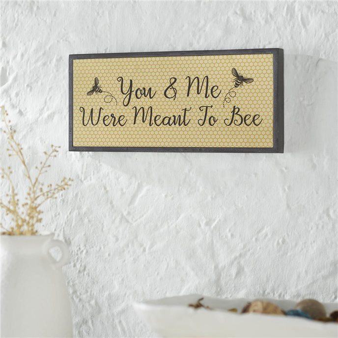 Buzzy Bees You &amp; Me Were Meant To Bee MDF Framed Wall Sign 7x16x1 Thumbnail