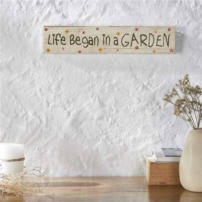 Spring In Bloom Life Began In a Garden MDF Wall Sign 3x14x0.75 Thumbnail